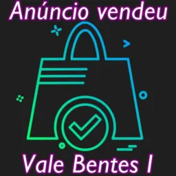 Anúncio/Vendeu V Bentes 1
