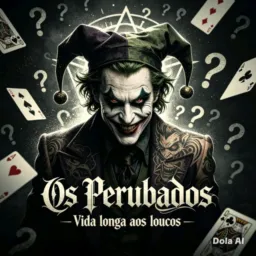 😂 OS PERTUBADOS 😂