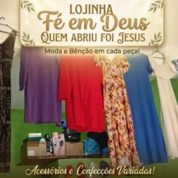 LOJINHA FÉ EM DEUS , QUEM ABRIU FOI JESUS🛐