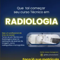 cursos TEC ENFERMAGEM, RADIOLOGIA e NUTRIÇÃO