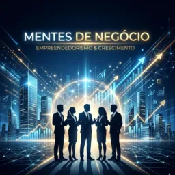 Mentes de Negócio🧠