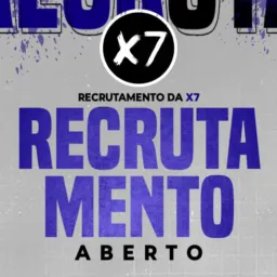 RECRUTAMENTO X7