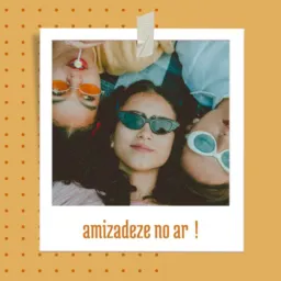 AMIZADE NO AR