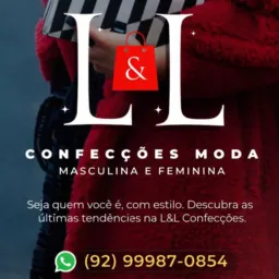 L&L 🥰confecçoês👕👖👗👑