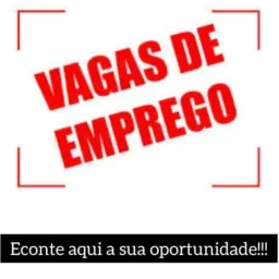 ANÚNCIO DE VAGAS 🔥📝✍🏻📝✍🏻✍🏻