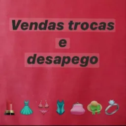 DESAPEGO/VENDAS E TROCAS CARAZINHO