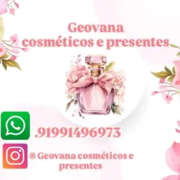Geovana cosmeticos e presentes 🎁🛍️💝💄
