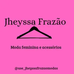 Grupo Vip Jheyssa Frazão modas 💗