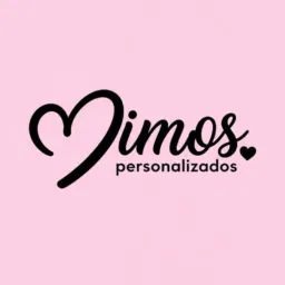 MIMOS PERSONALIZADOS 💖