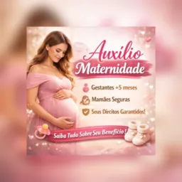 Gestantes & Mamães | Auxílio-Maternidade