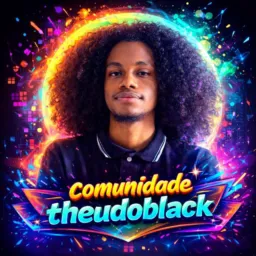 COMUNIDADE THEUDOBLACK YT FICHAS/RESENHA ETC