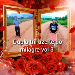 Dupla Tril azeite do milagre 2026🔥🔥