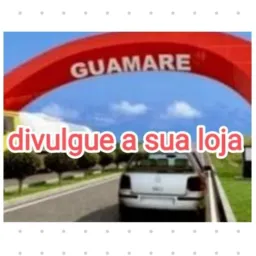 Guamaré divulgação poste as coisas da sua loja🇧🇷💵