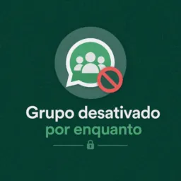 GRUPO PARADO POR ENQUANTO 🚫🚫🚫