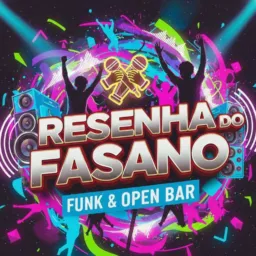 RESENHA DO FASANO 😈😈