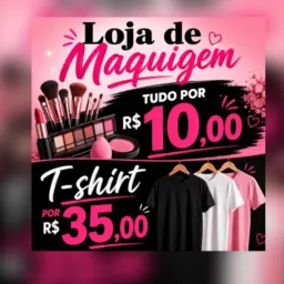 Loja on-line de maquiagem R$10,00 e T-shirt R$35,00