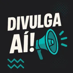 DIVULGA AÍ! 📢