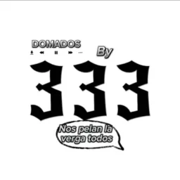 DOMADOS by 333