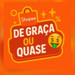 De Graça ou Quase!🤑