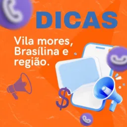 DICAS Vila Moraes Brasilina e Região