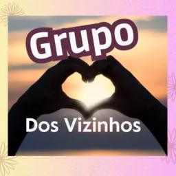 Grupo dos vizinhos sol nascente.