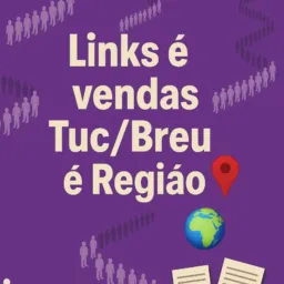 🔗 links é Vendas-Tuc/Breu é Região📍