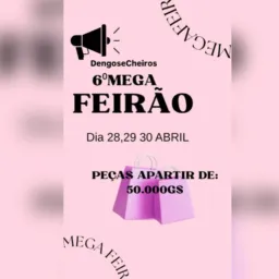 Mega feirão Dengos & Cheiros!