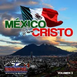 MÉXICO PARA CRISTO