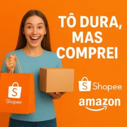 Tô Dura, Mas Comprei 😅 (Shopee & Amazon)