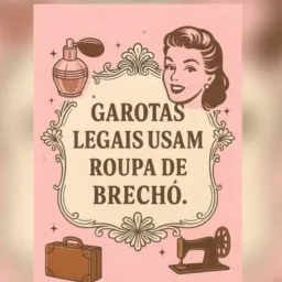 🛍️Desapego & Brechó 🛍️ Roupas novas - semi novas e usadas🛍️