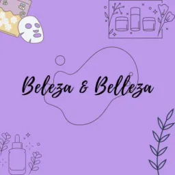 BELEZA & BELLEZA💜