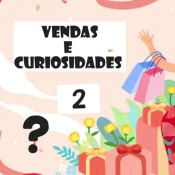 VENDAS E CURIOSIDADES 2