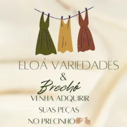 🛍️Eloá Brechó e Variedades👗👙👓💍👜👠⌚💄