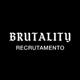 🌟 Recrutando ORG 『 Brutality 』