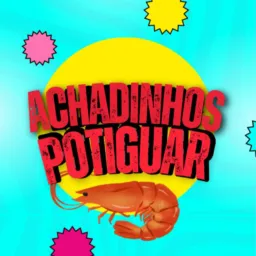 ACHADINHOS POTIGUAR🦐🦐🦐