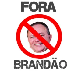 🚫FORA BRANDÃO🚫