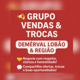VENDAS & TROCAS / DEMERVAL / LAGOA / TERESINA E CIDADES VIZINHAS