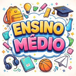 ENSINO MÉDIO - EU. ⛵