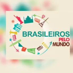BRASILEIROS PELO MUNDO🇧🇷🌎