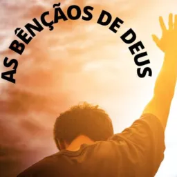 As Bênçãos de Deus