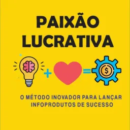 PAIXÃO LUCRATIVA 2.0🔥❤️😍