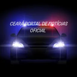 🚔CEARÁ PORTAL DE NOTÍCIAS OFICIAL🚔