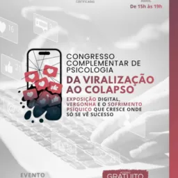 16/04-15h00- SOCIAL- Cong Compl.*Da Viralização ao Colapso*  Exposição digital e vergonha