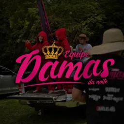 EQUIPE DAMAS DA NOITE  🩷