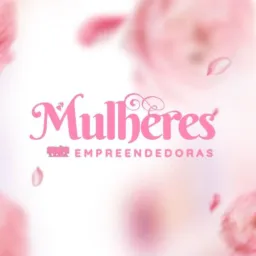 Mulheres Empreendedoras B.N/Z.N 10💲