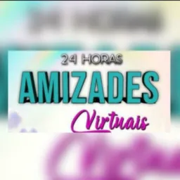 Amizades 24 horas😝🤪