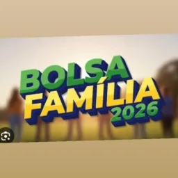 GRUPO BOLSA FAMÍLIA 2026 PHO🥰