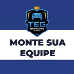 MONTE SUA EQUIPE - TEG 2