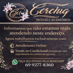 LOJA CERCHIQ MODAS 👗