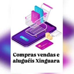 Compras,vendas e aluguéis Xinguara 🛍️🏠✅